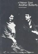 Front cover of I Never Saw Another Butterfly : A Play by Celeste Raspanti