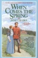 Front cover of When Comes the Spring (Canadian West, Book 2) by Janette Oke