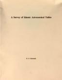Front cover of A survey of Islamic astronomical tables by E. S Kennedy