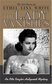 Cover of The lady vanishes by Ethel Lina White