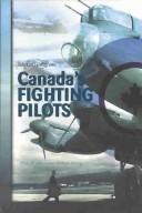 Front cover of Canada's fighting pilots by Edmund Cosgrove
