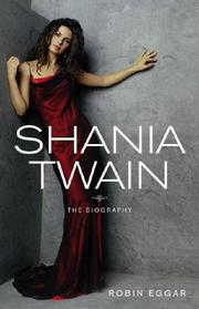Cover of Shania Twain by Robin Eggar