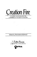 Cover of Creation fire by Ramabai Espinet