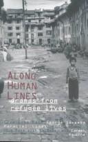 Cover of Along human lines by George Seremba