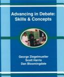 Front cover of Advancing in debate by George W. Ziegelmueller