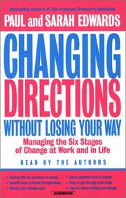 Cover of Changing Directions Without Losing Your Way by Paul Edwards