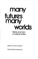 Front cover of Many futures, many worlds by Thomas D. Clareson