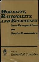 Cover of Morality, rationality, and efficiency by Richard M. Coughlin