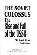 Cover of The Soviet colossus by Michael Kort