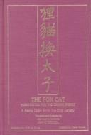 Cover of The Fox Cat: Substituted for the Crown Prince by Unknown