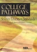 Front cover of College pathways to the science education standards by Eleanor Dantzler Siebert