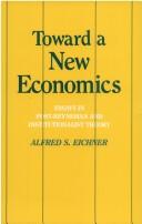 Cover of Toward a new economics by Alfred S. Eichner