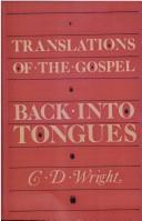 Front cover of Translations of the Gospel Back into Tongues by C. D. Wright