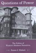 Front cover of Questions of Power by Susan J. Hubert