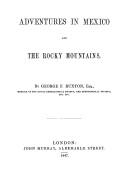Cover of Adventures in Mexico and the Rocky Mountains by Ruxton, George Frederick Augustus