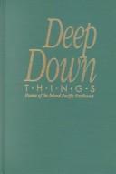 Cover of Deep down things by Ronald E. McFarland