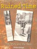 Cover of Ruined Time by Robert Briggs