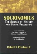 Front cover of The wave principle of human social behavior and the new science of socionomics by Robert Rougelot Prechter