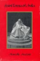 Front cover of Vie de sainte Thérèse d'Avila by Marcelle Auclair