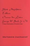 Front cover of Jihad, Mujahideen, Taliban, Osama binLaden, George W. Bush & oil by Arthur Frederick Ide
