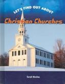 Front cover of Christian Churches (Let's Find Out About...) by Sarah Medina