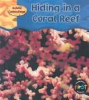 Cover of Hiding in a Coral Reef (Whitehouse, Patricia, Animal Camouflage.) by Patricia Whitehouse
