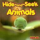 Front cover of Hide-And-Seek Animals (Hide-and-Seek Books) by Kristin Eck