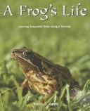 Front cover of A Frog's Life by Patricia J. Murphy