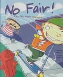 Cover of No Fair! by Nancy Loewen