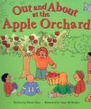 Front cover of Out and About at the Apple Orchard by Diane Mayr