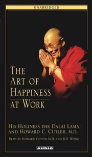 Cover of The Art of Happiness at Work by His Holiness Tenzin Gyatso the XIV Dalai Lama