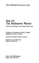 Cover of Path of the Bodhisattva warrior by 13th Dalai Lama