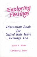 Front cover of Gifted kids have feelings too by Sylvia B. Rimm