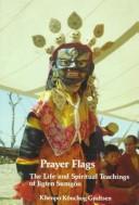 Front cover of Prayer flags by ʼBri-guṅ Chos-rje ʼJig-rten-mgon-po