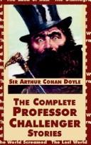 Front cover of The complete Professor Challenger stories by Arthur Conan Doyle