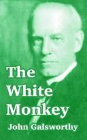 Cover of The white monkey by John Galsworthy
