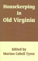 Front cover of Housekeeping in old Virginia by Marion Cabell Tyree