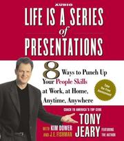 Front cover of Life Is a Series of Presentations by Tony Jeary