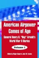 Cover of American Airpower Comes Of Age by Henry Harley Arnold