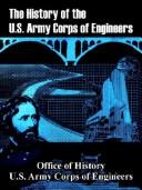 Front cover of The History of the U.S. Army Corps of Engineers by Office of History