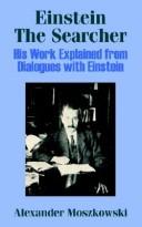 Cover of Einstein the Searcher by Alexander Moszkowski