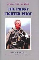 Cover of George Dub-ya Bush by Hugh E. Scott