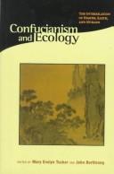 Cover of Confucianism and ecology by Mary Evelyn Tucker