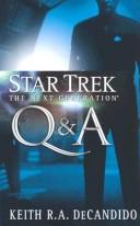 Front cover of Star Trek The Next Generation - Q & A by Keith R. A. DeCandido