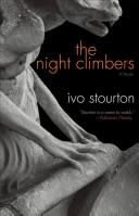 Front cover of The Night Climbers by Ivo Stourton