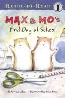 Front cover of Max & Mo's First Day at School (Ready-to-Read) by Patricia Lakin