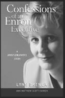 Front cover of Confessions of an Enron Executive by Lynn Brewer