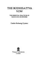 Cover of The Bodhisattva vow by Kelsang Gyatso