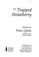 Cover of The trapped strawberry by Petru Cârdu