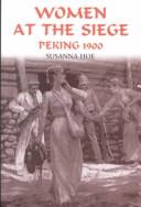 Front cover of Women at the Siege, Peking 1900 by Susanna Hoe